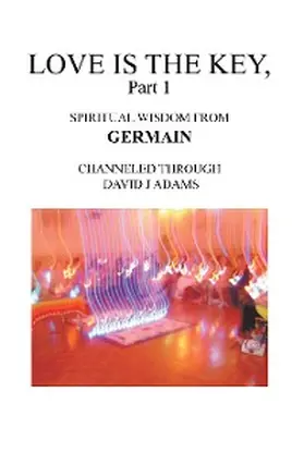 Adams |  Love Is the Key, Part 1 | eBook | Sack Fachmedien