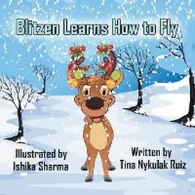 Ruiz |  Blitzen Learns How to Fly | eBook | Sack Fachmedien