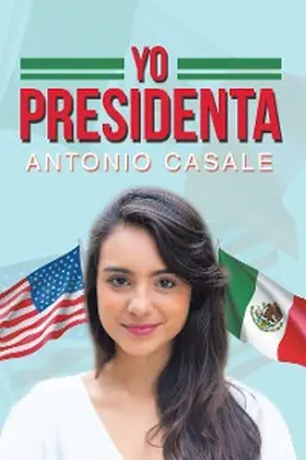 Casale |  Yo Presidenta | eBook | Sack Fachmedien