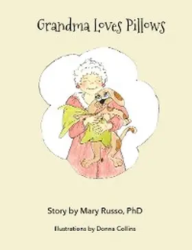 Russo |  Grandma Loves Pillows | eBook | Sack Fachmedien