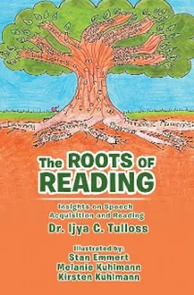 Tulloss |  The Roots of Reading | eBook | Sack Fachmedien