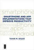 Nisar |  Smartphone and App Implementations that Improve Productivity | eBook | Sack Fachmedien