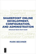 Beckner |  SharePoint Online Development, Configuration, and Administration | Buch |  Sack Fachmedien