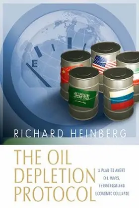 Heinberg |  The Oil Depletion Protocol | eBook | Sack Fachmedien