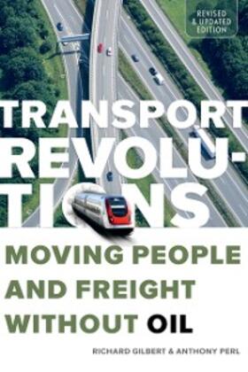 Gilbert / Perl |  Transport Revolutions | eBook | Sack Fachmedien