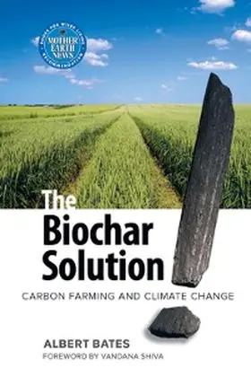Bates |  The Biochar Solution | eBook | Sack Fachmedien