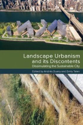 Duany / Talen |  Landscape Urbanism and its Discontents | eBook | Sack Fachmedien