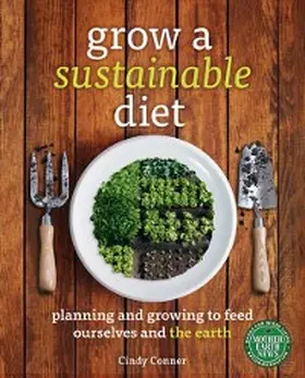 Conner |  Grow a Sustainable Diet | eBook | Sack Fachmedien