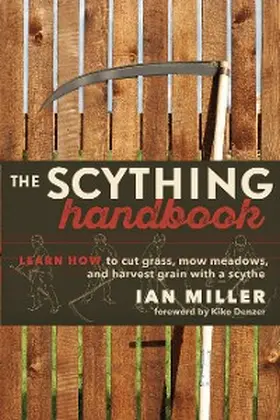 Miller |  The Scything Handbook | eBook | Sack Fachmedien