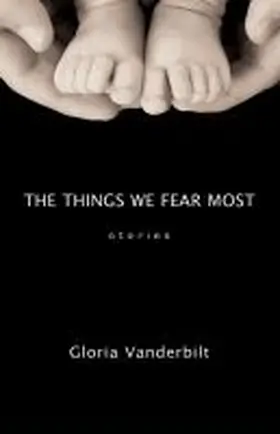 Vanderbilt |  The Things We Fear Most | Buch |  Sack Fachmedien