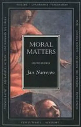 Narveson |  Moral Matters - Second Edition | Buch |  Sack Fachmedien