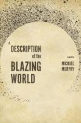 Murphy |  A  Description of the Blazing World | Buch |  Sack Fachmedien