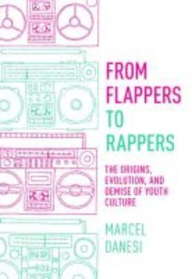 Danesi |  From Flappers to Rappers | Buch |  Sack Fachmedien