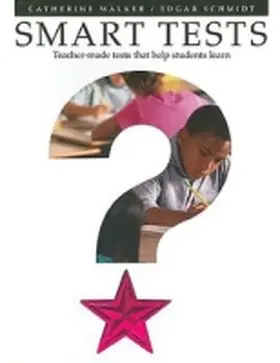 Walker / Schmidt |  Smart Tests: Teacher-Made Tests That Help Students Learn | Buch |  Sack Fachmedien
