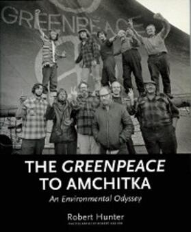 Hunter |  The Greenpeace to Amchitka | eBook | Sack Fachmedien