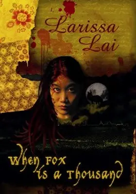 Lai |  When Fox is a Thousand | eBook | Sack Fachmedien