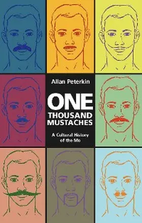 Peterkin |  One Thousand Mustaches | eBook | Sack Fachmedien
