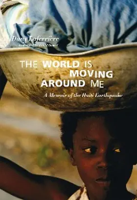 Laferrière |  The World is Moving Around Me | eBook | Sack Fachmedien