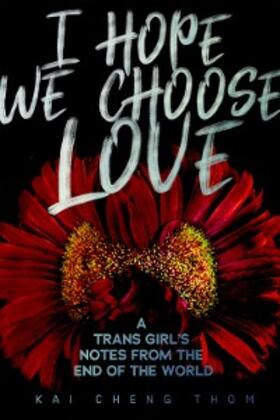 Thom |  I Hope We Choose Love | eBook | Sack Fachmedien