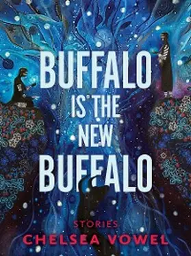 Vowel |  Buffalo Is the New Buffalo | eBook | Sack Fachmedien