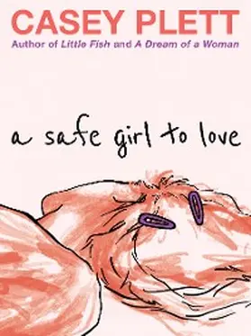 Plett |  A Safe Girl to Love | eBook | Sack Fachmedien