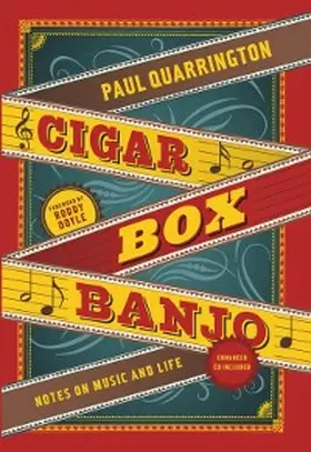 Quarrington |  Cigar Box Banjo | eBook | Sack Fachmedien