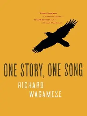 Wagamese |  One Story, One Song | eBook | Sack Fachmedien