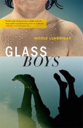 Lundrigan |  Glass Boys | eBook | Sack Fachmedien