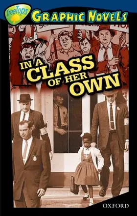 Gould |  Oxford Reading Tree: Level 14: TreeTops Graphic Novels: In a Class of Her Own | Buch |  Sack Fachmedien