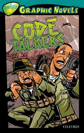 Wollison |  Oxford Reading Tree: Level 16: TreeTops Graphic Novels: Code Talkers | Buch |  Sack Fachmedien