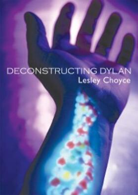 Choyce |  Deconstructing Dylan | eBook | Sack Fachmedien
