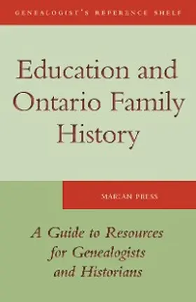 Press |  Education and Ontario Family History | eBook | Sack Fachmedien