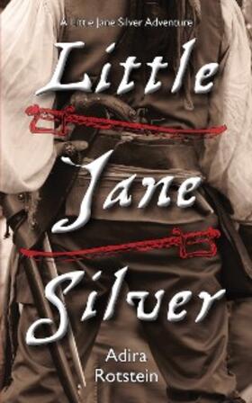 Rotstein | Little Jane Silver | E-Book | www.sack.de