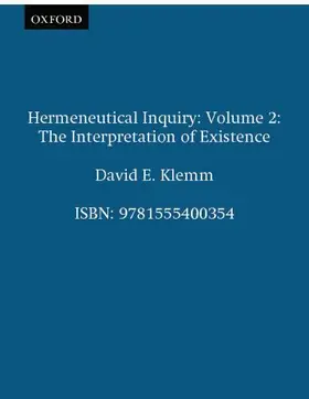Klemm |  Hermeneutical Inquiry: Volume 2: The Interpretation of Existence | Buch |  Sack Fachmedien