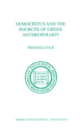 Cole |  Democritus and the Sources of Greek Anthropology | Buch |  Sack Fachmedien
