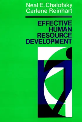 Chalofsky / Reinhart |  Effective Human Resource Development | Buch |  Sack Fachmedien