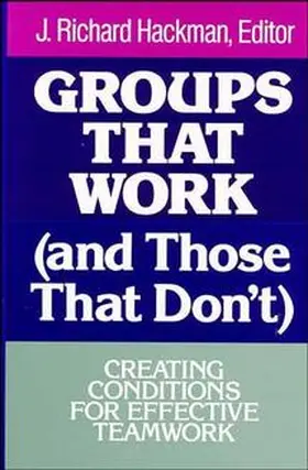 Hackman |  Groups That Work (and Those That Don't) | Buch |  Sack Fachmedien