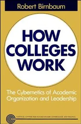 Birnbaum |  How Colleges Work | Buch |  Sack Fachmedien