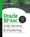Vallath |  Oracle 10g Rac Grid, Services and Clustering | Buch |  Sack Fachmedien