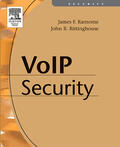 Ransome, PhD, CISM, CISSP / Rittinghouse, PhD, CISM |  Voice over Internet Protocol (VoIP) Security | Buch |  Sack Fachmedien