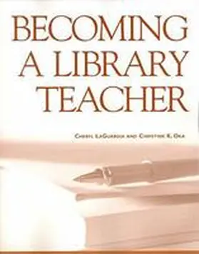 Laguardia |  Becoming a Library Teacher | Buch |  Sack Fachmedien