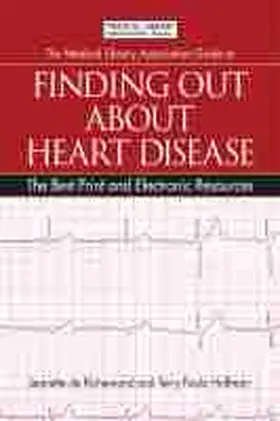 Richemond |  The  Medical Library Association Guide to Finding Out About Heart Disease | Buch |  Sack Fachmedien