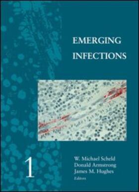 Scheld / Armstrong / Hughes |  Emerging Infections 1 | Buch |  Sack Fachmedien