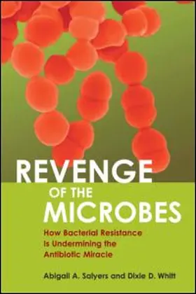 Salyers / Whitt |  Revenge of the Microbes | Buch |  Sack Fachmedien
