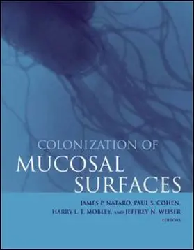Nataro / Cohen / Mobley |  Colonization of Mucosal Surfaces | Buch |  Sack Fachmedien