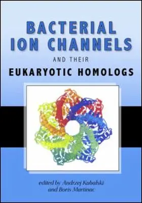 Kubalski / Martinac |  Bacterial Ion Channels and Their Eukaryotic Homologs | Buch |  Sack Fachmedien