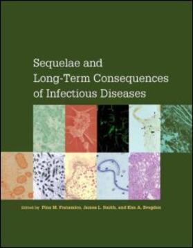 Fratamico / Smith / Brogden |  Sequelae and Long-Term Consequences of Infectious Diseases | Buch |  Sack Fachmedien