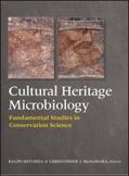 Mitchell / McNamara / Mcnamara |  Cultural Heritage Microbiology: Fundamental Studies in Conservation Science | Buch |  Sack Fachmedien