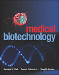 Glick / Patten / Delovitch |  Medical Biotechnology | Buch |  Sack Fachmedien