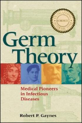 Gaynes |  Germ Theory | eBook | Sack Fachmedien